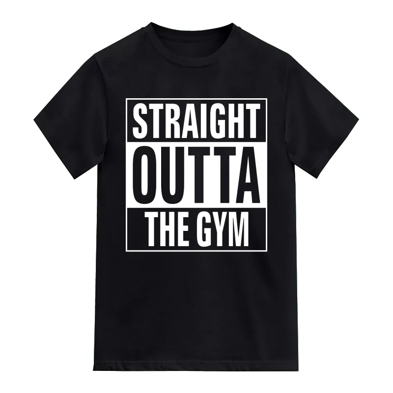Straight Outta The Gym T-Shirt