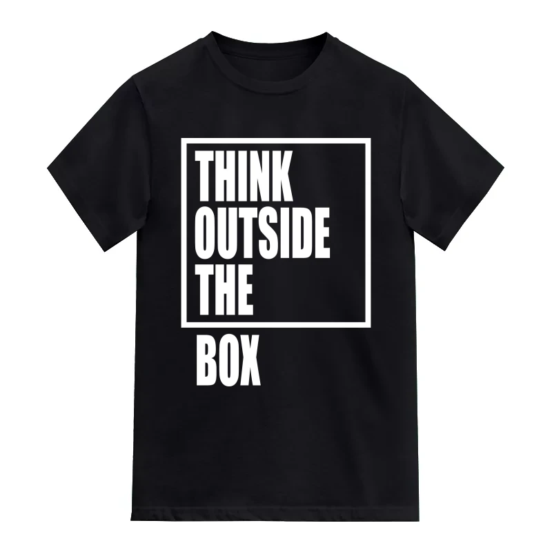 Think Outside The Box Motivational Quotes T-Shirt