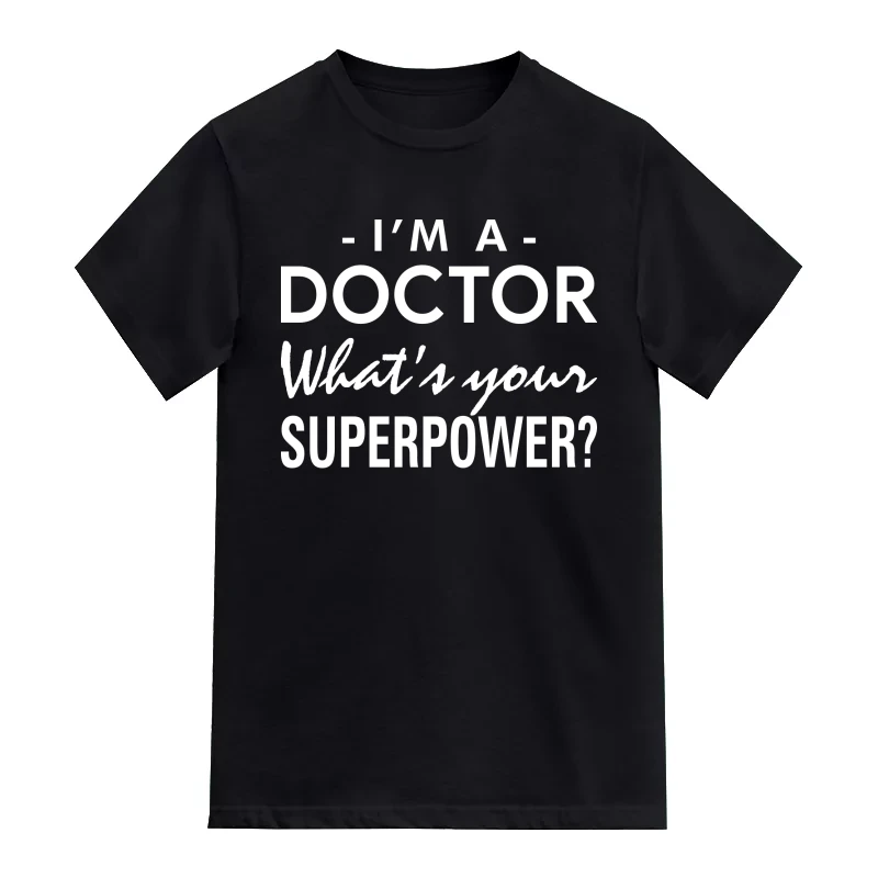 I'm A Doctor What's Your Superpower?