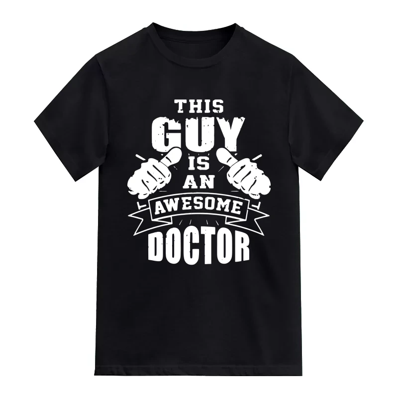 This Guy Is An Awesome Doctor T-Shirt