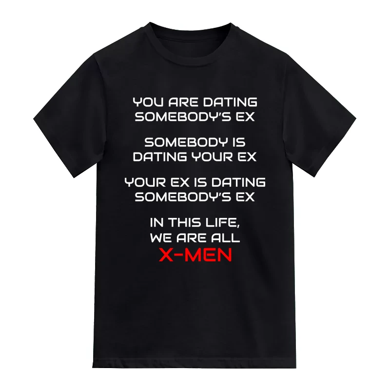 In This Life, We Are All X-men Funny T-Shirt