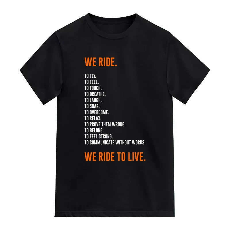 We Ride To Live Biker T-Shirt