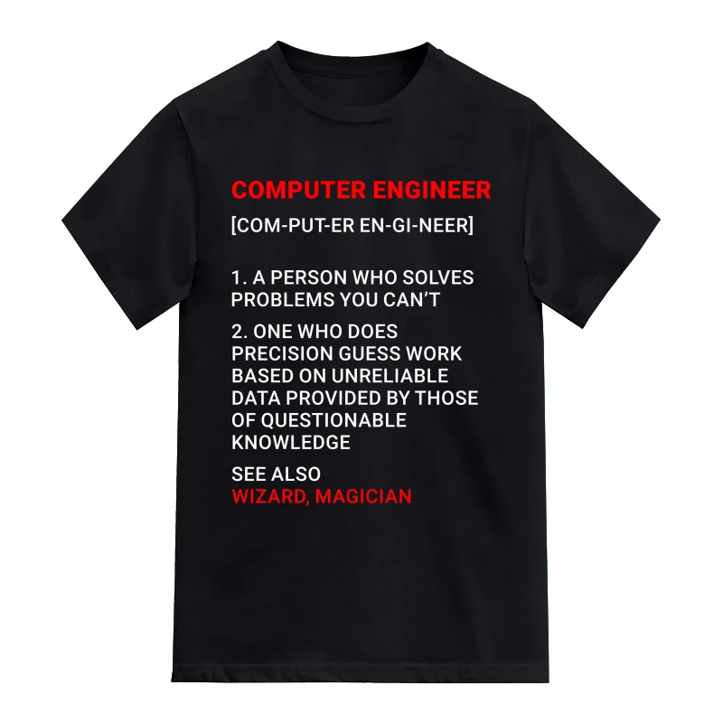 Computer Engineer Funny Geek Programmer Quotes T-Shirt
