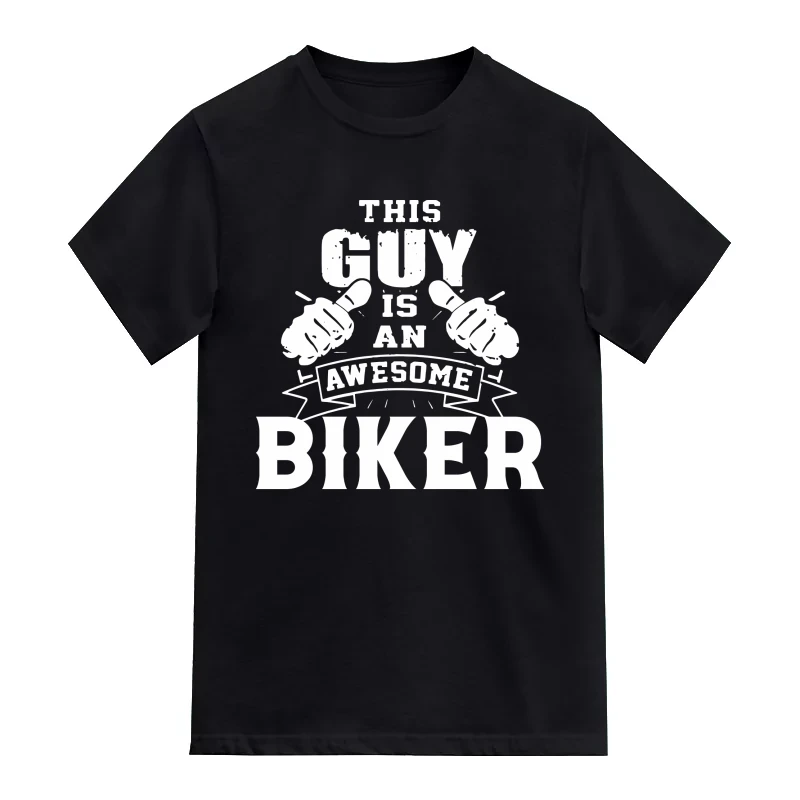 This Guy Is An Awesome Biker T-Shirt