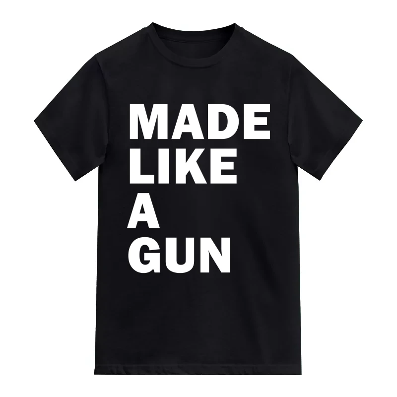Made Like A Gun Biker T-Shirt