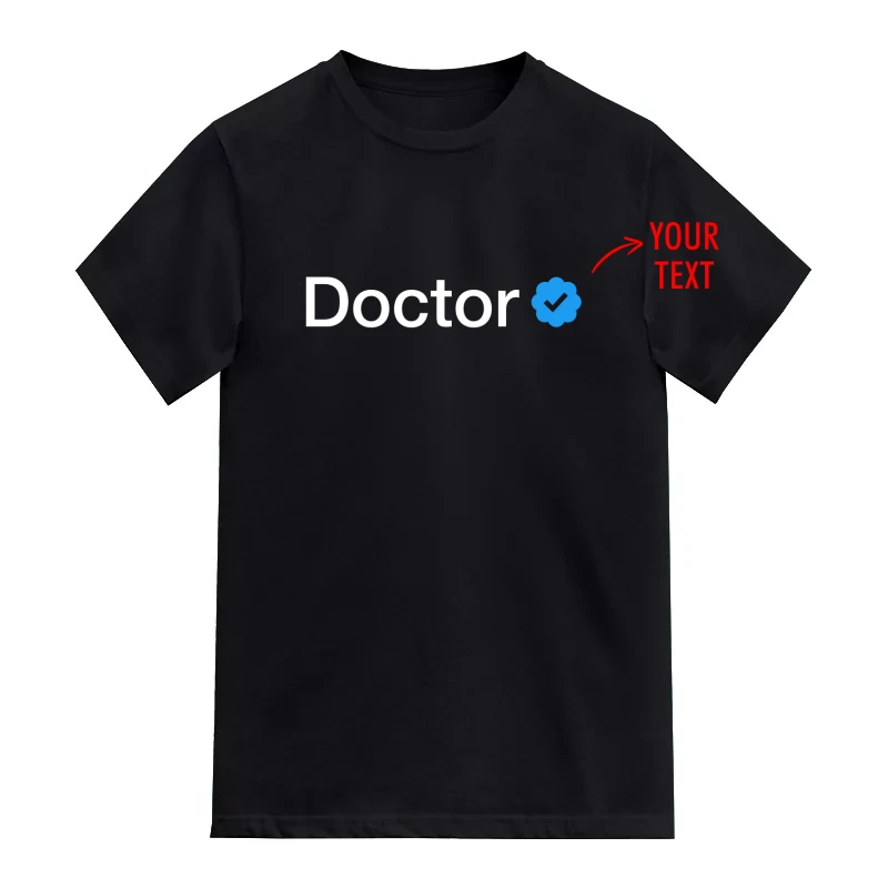 Custom Text Verified Badge Printed T-Shirt