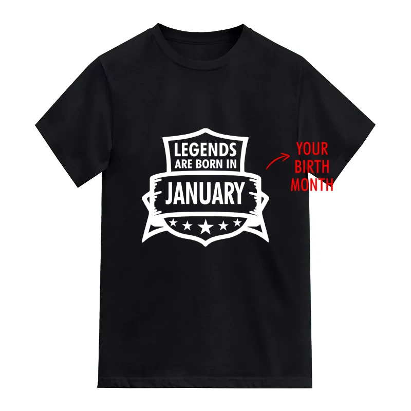 Legends Are Born In <Birth Month> Custom Birthday T-shirt - Design 2 T-Shirt