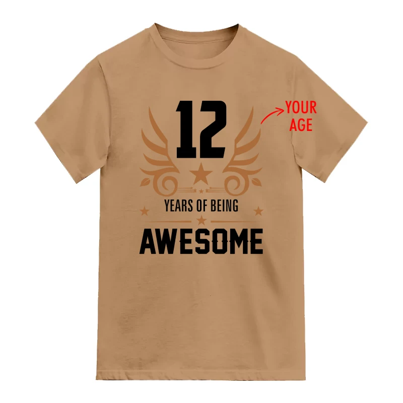 <Age> Years Of Being Awesome Custom Birthday