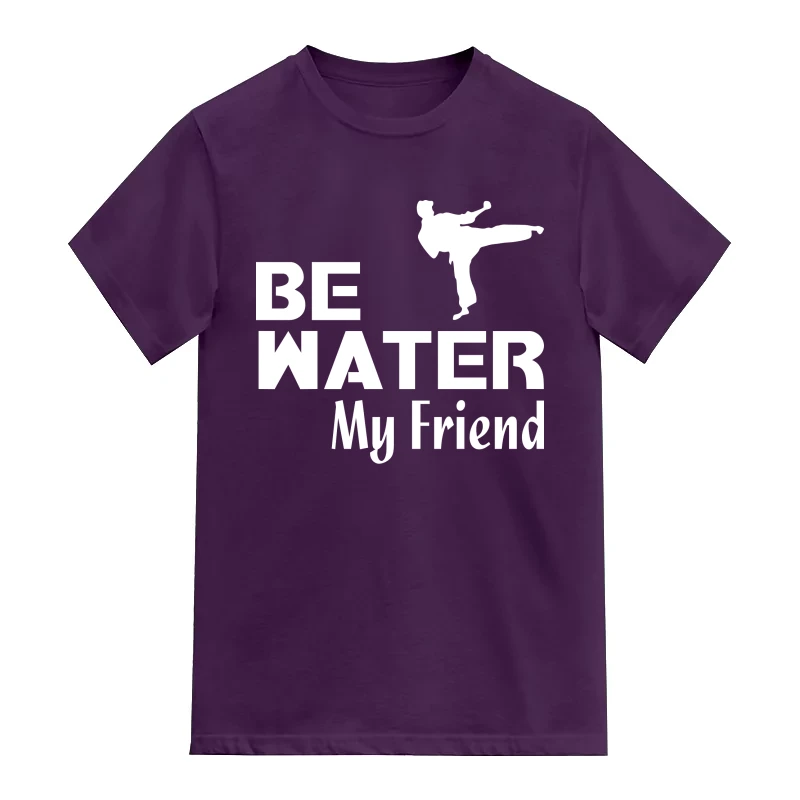 Be Water My Friend Daily Motivational Slogan