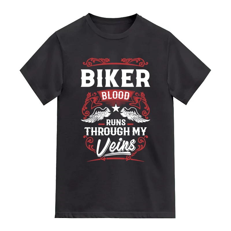 Biker Blood Runs Through My Veins