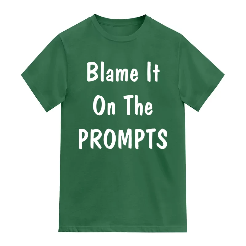 Blame It On The Prompts AI Humor