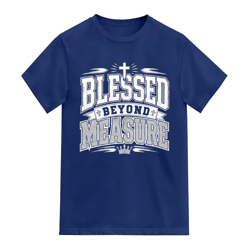 Blessed Beyond Measure