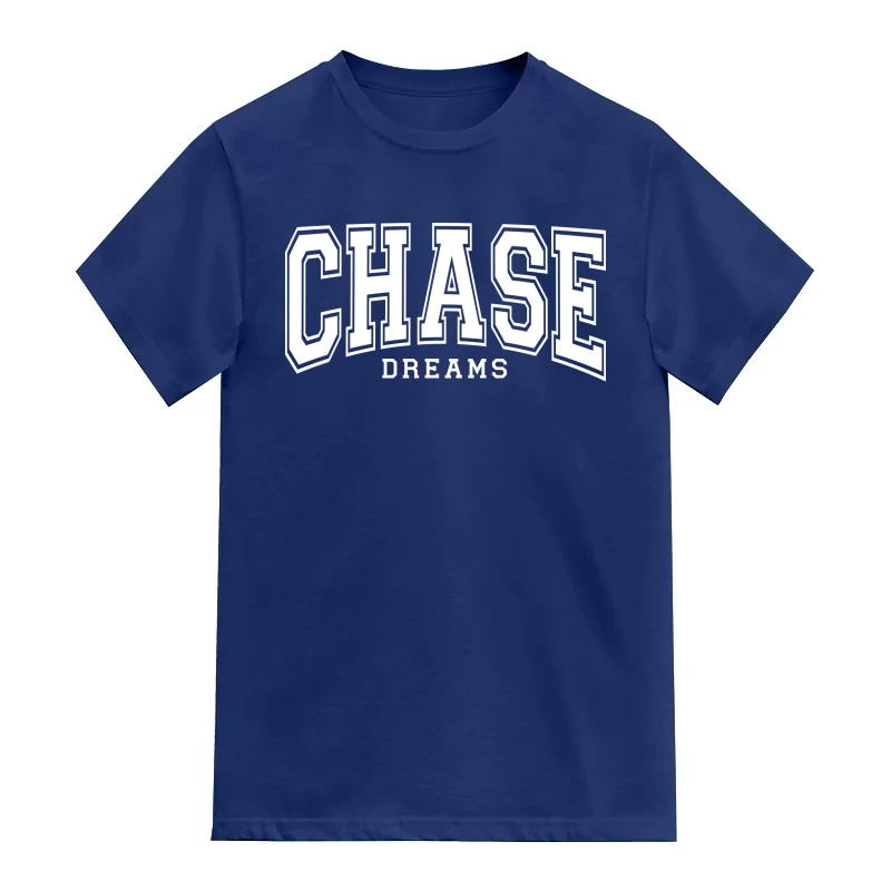 Chase Dreams Motivational