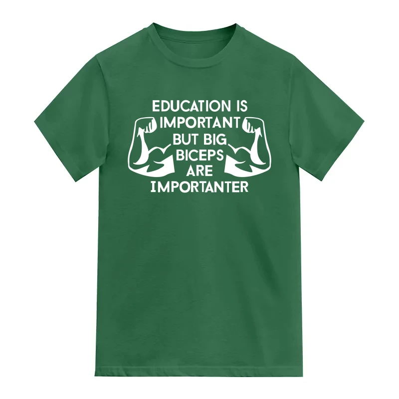 Education Is Important But Big Biceps Are Importanter Gym