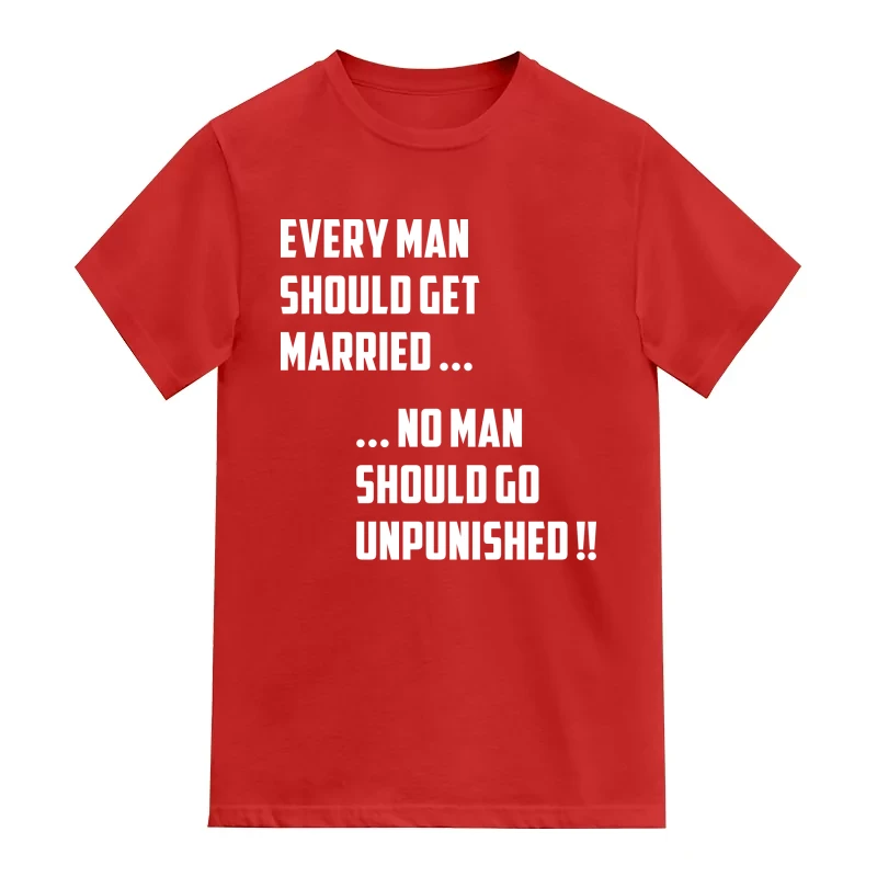 Every Man Should Get Married ... No Man Should Go Unpunished !! Funny