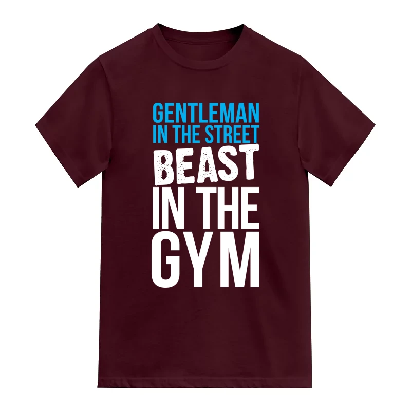 Gentleman In The Street, Beast In The Gym