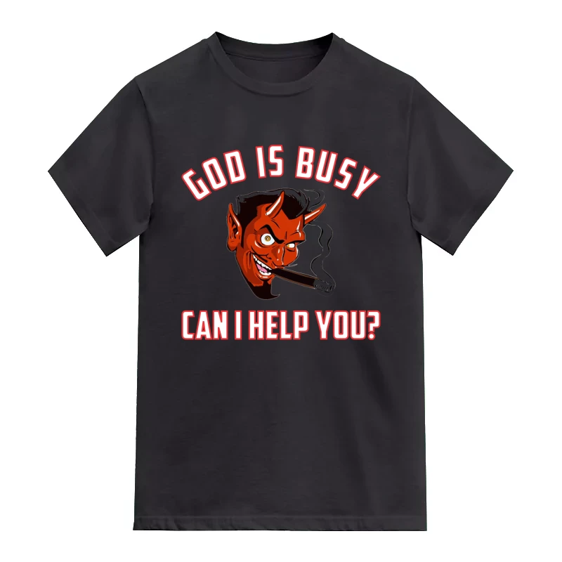 God Is Busy Can I Help You Funny