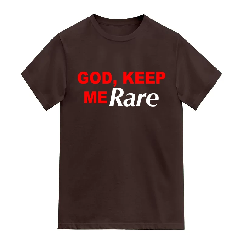God Keep Me Rare T-Shirt