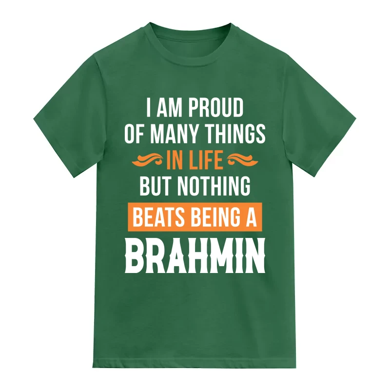 I Am Proud Of Many Things In Life But Nothing Beats Being A Brahmin Caste Name