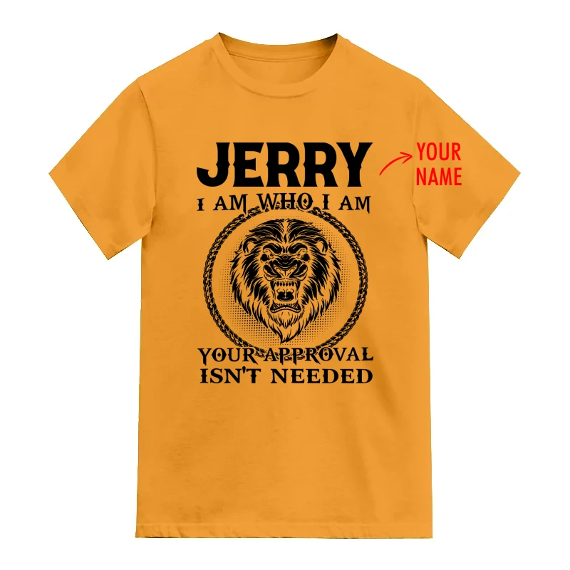 I Am Who I Am Custom Name Printed