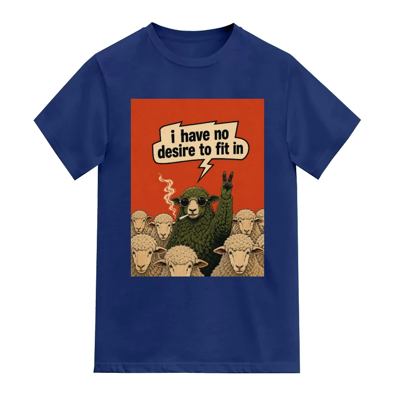 I Have No Desire To Fit In Black Goat