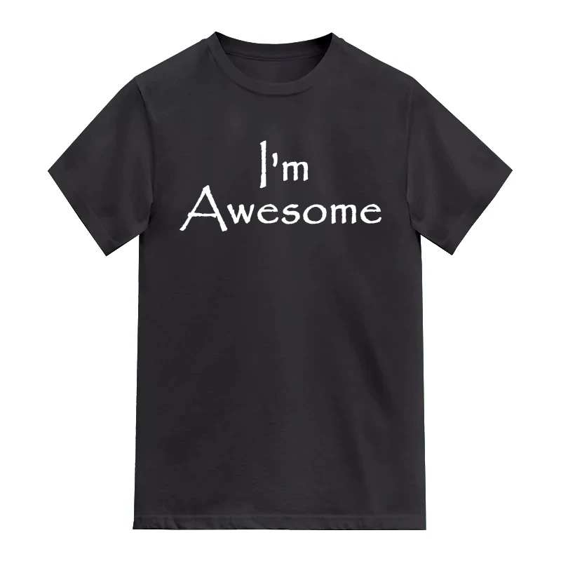 I'm Awesome Funny