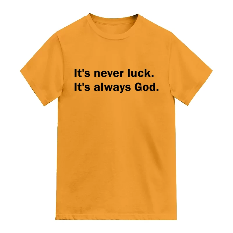 It's never luck Its always God