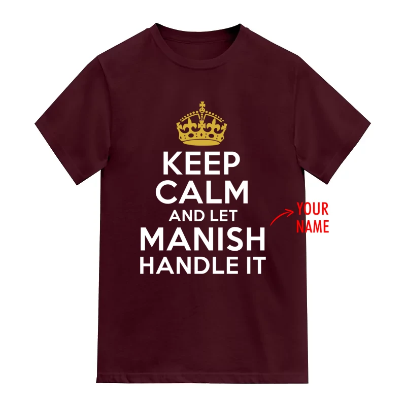Keep Calm And Let Name Handle It Custom Name Printed