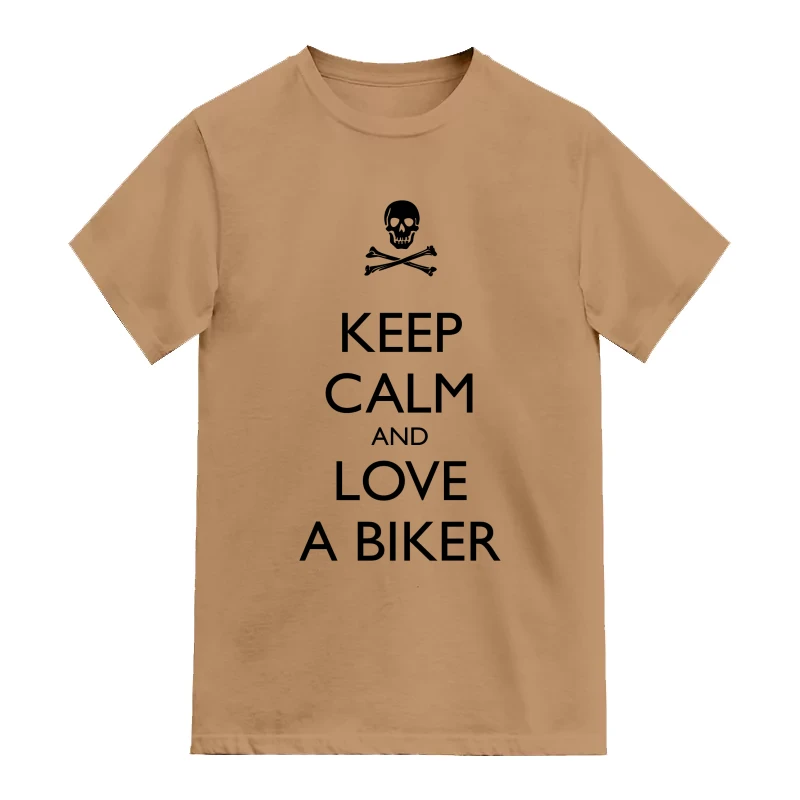 Keep Calm And Love A Biker