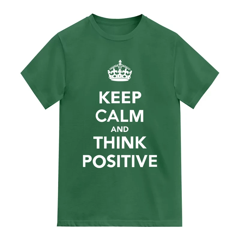 Keep Calm And Think Positive Daily Motivational Slogan