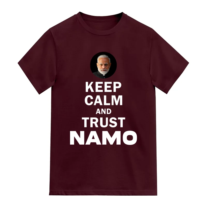 Keep Calm And Trust Namo