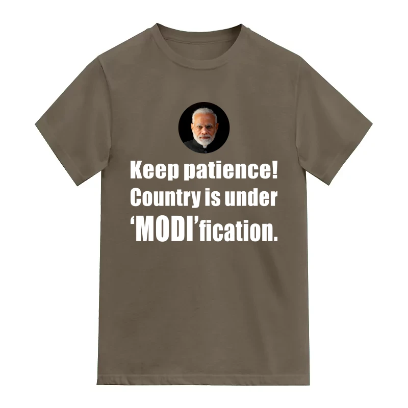 Keep Patience Country Is Under Modification Slogan