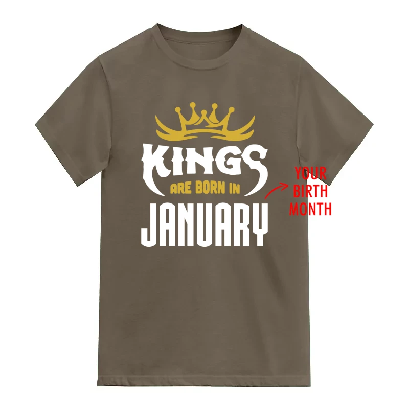 Kings Are Born In <Birth Month> Custom Birthday