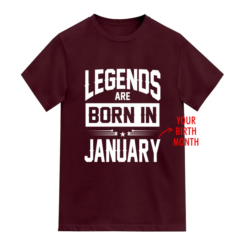 Legends Are Born In <Birth Month> Custom Birthday