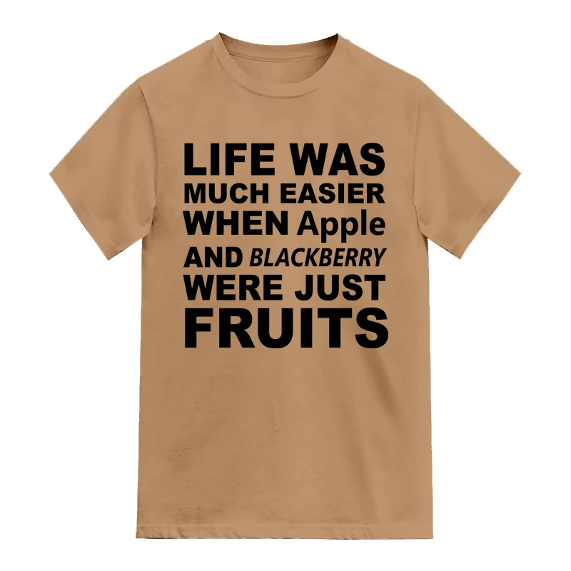 Life Was Much Easier When Apple And Blackberry Were Just Fruits Funny
