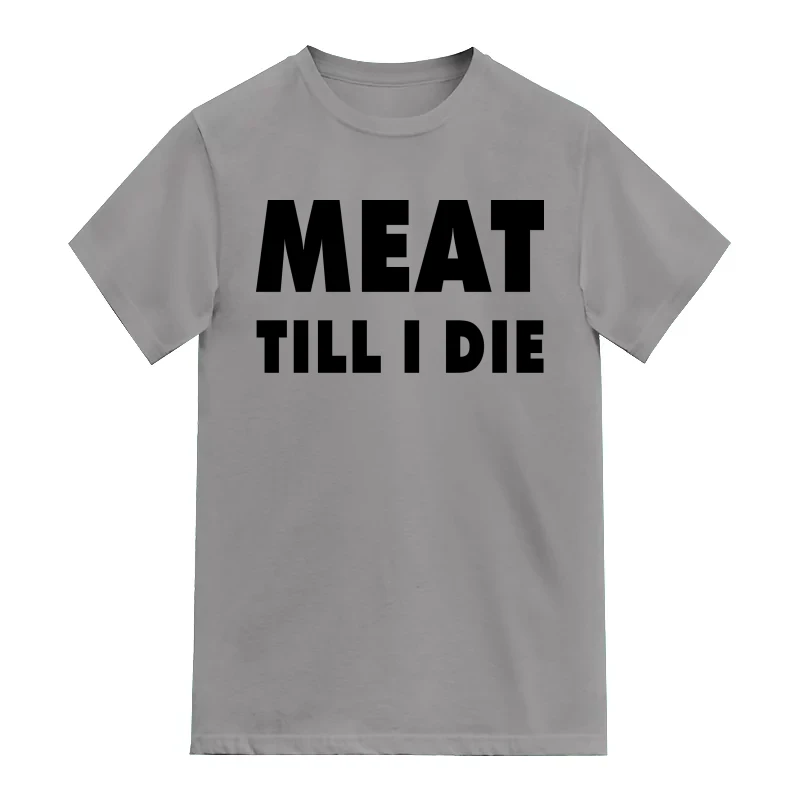 Meat Till I Die
