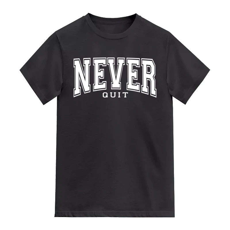 Never Quit Motivational