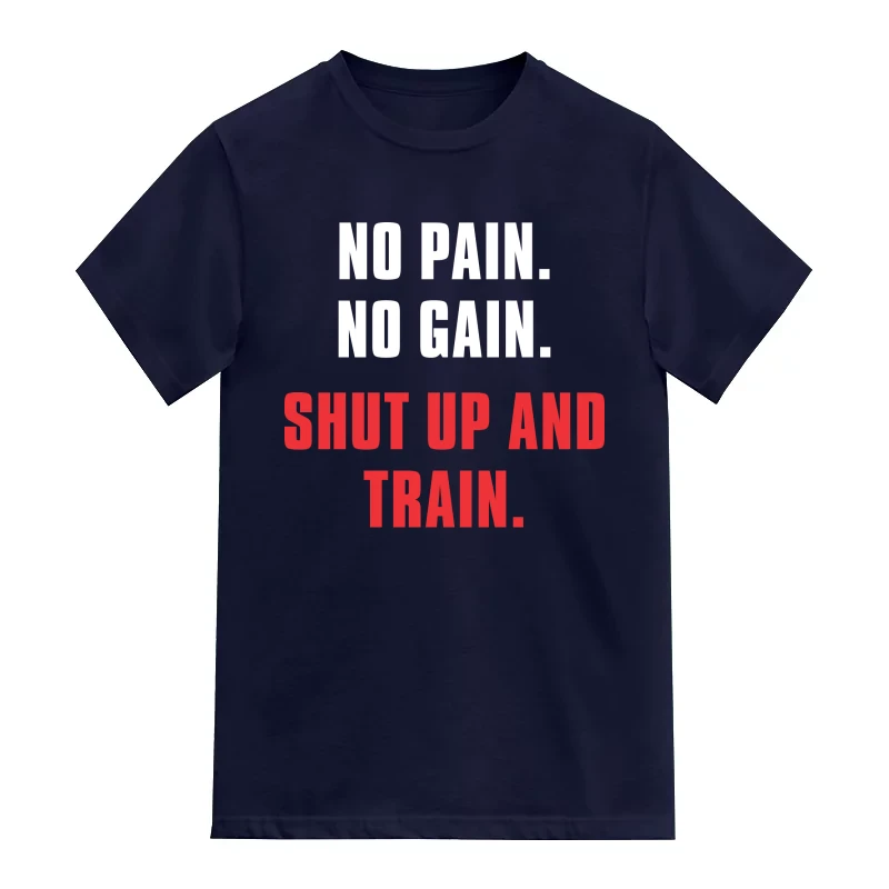 No Pain No Gain Shut Up And Train Gym Motivation Quotes