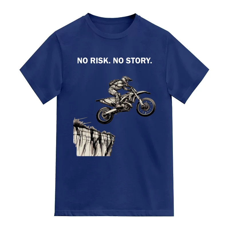 No Risk No Story Motorcycling Biker