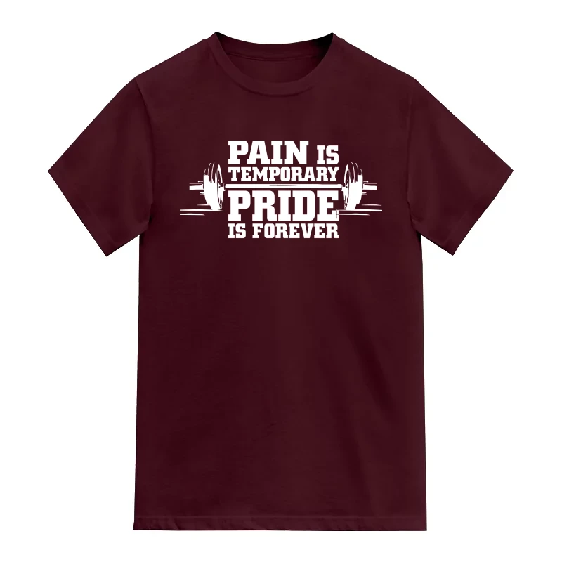 Pain Is Temporary Pride Is Forever Gym