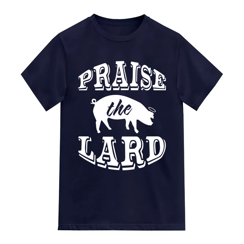 Praise The Lard