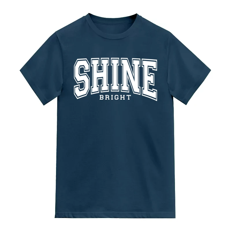 Shine Bright Motivational