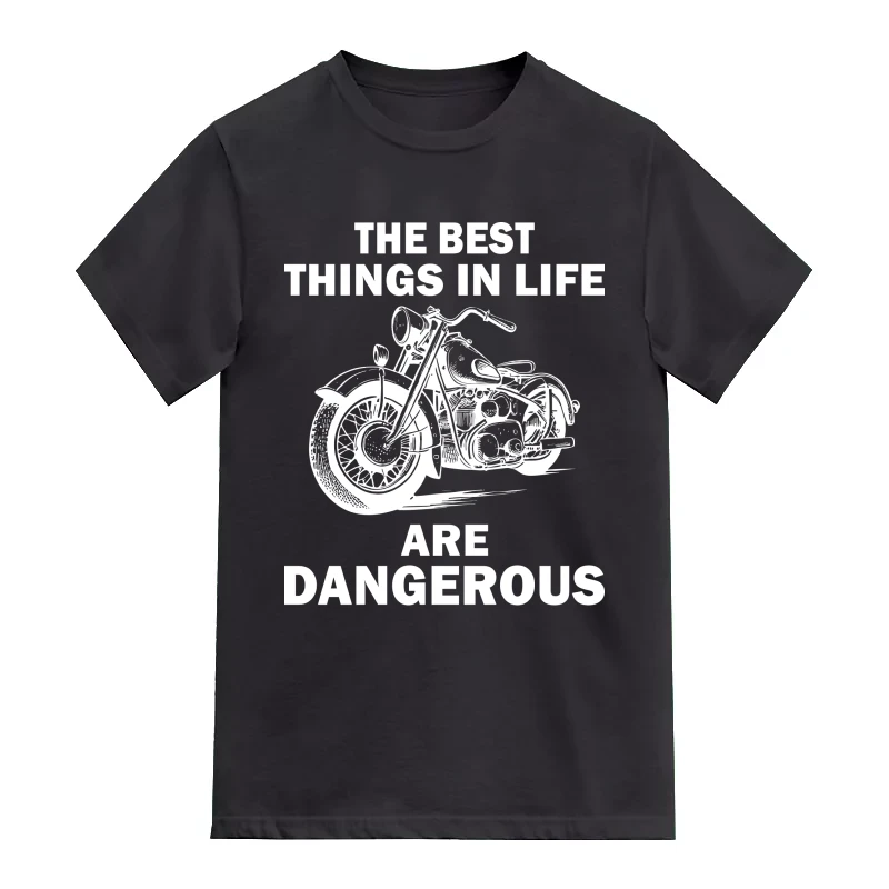 The Best Things In Life Are Dangerous