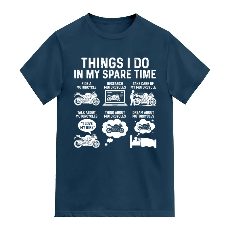 Things I Do in My Spare Time Motorcycling Quotes
