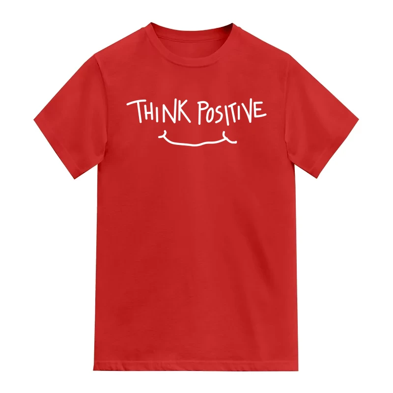 Think Positive Daily Motivational Slogan