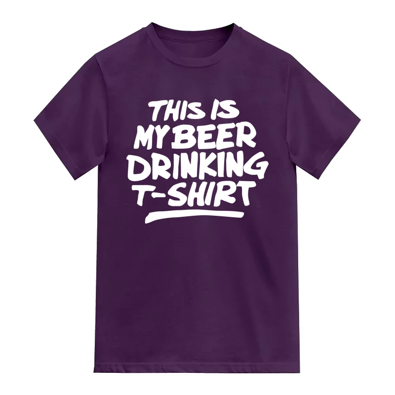 This Is My Beer Drinking T-shirt Funny Beer Alcohol Quotes