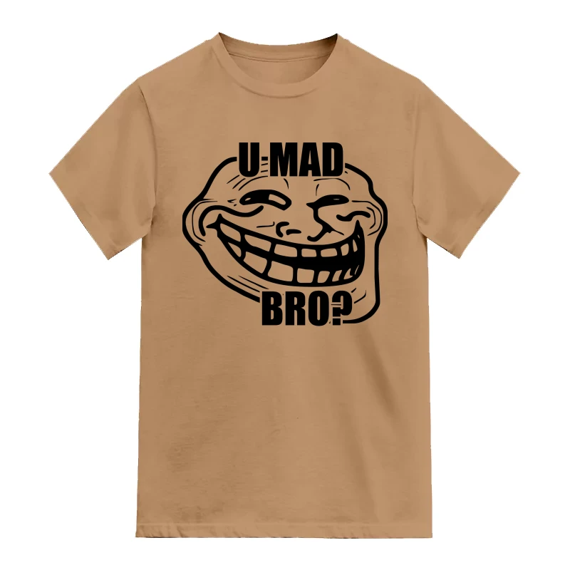 U Mad Bro Funny