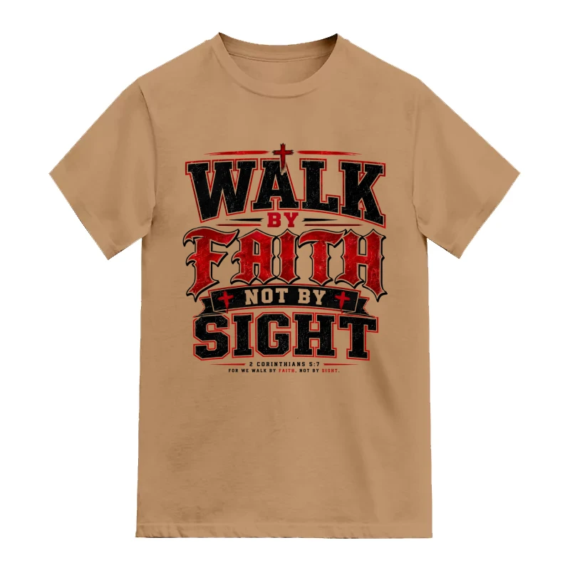 Walk By Faith Not By Sight