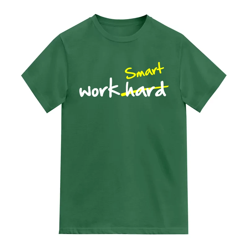 Work Smart Not Hard Funny