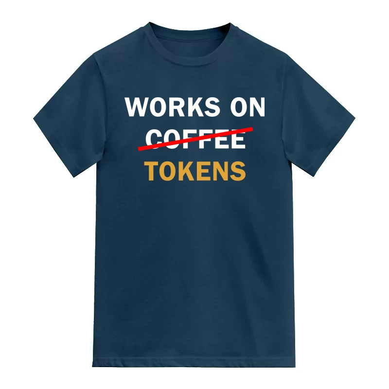 Works On Tokens AI Humor